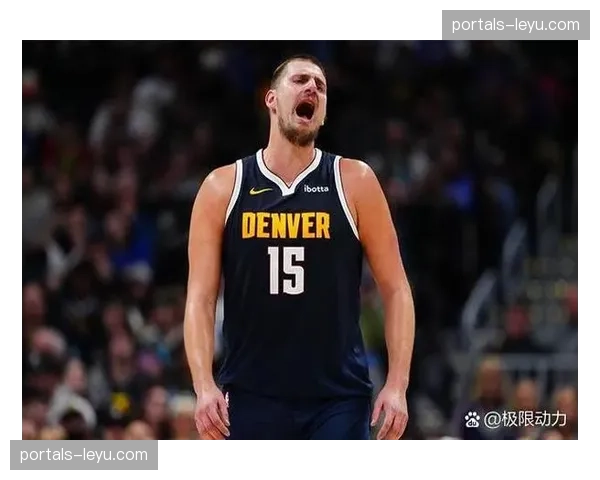 掘金约基奇仅打18分钟取23+8 赛季场均10.7助攻创历史篮板助攻双王纪录